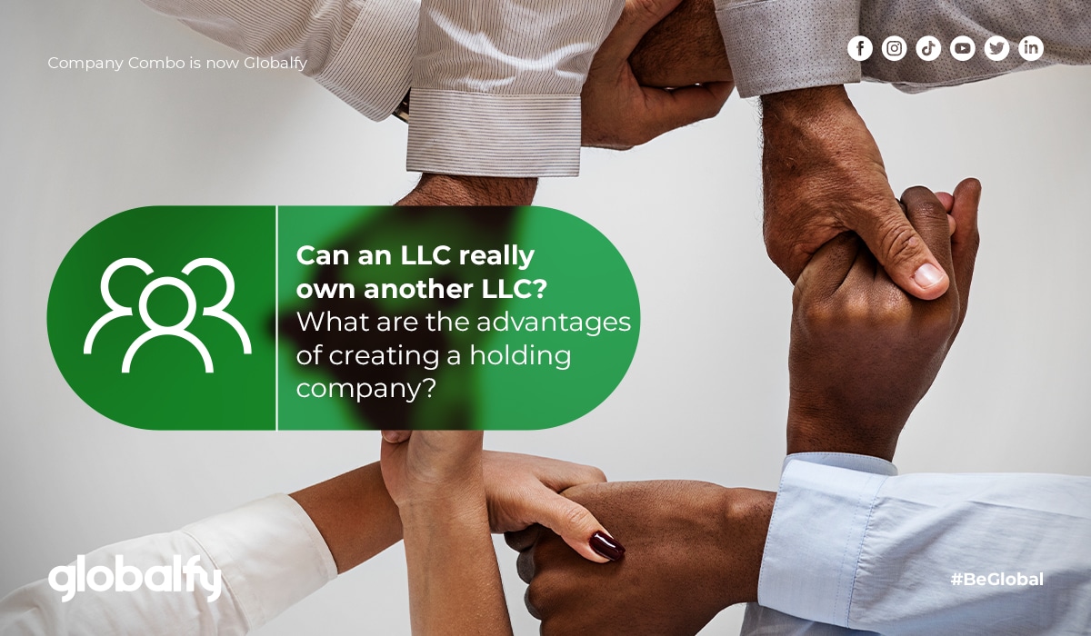 Can an LLC own another LLC? Globalfy